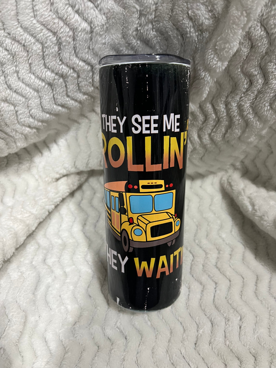 Bus driver 20 oz tumbler