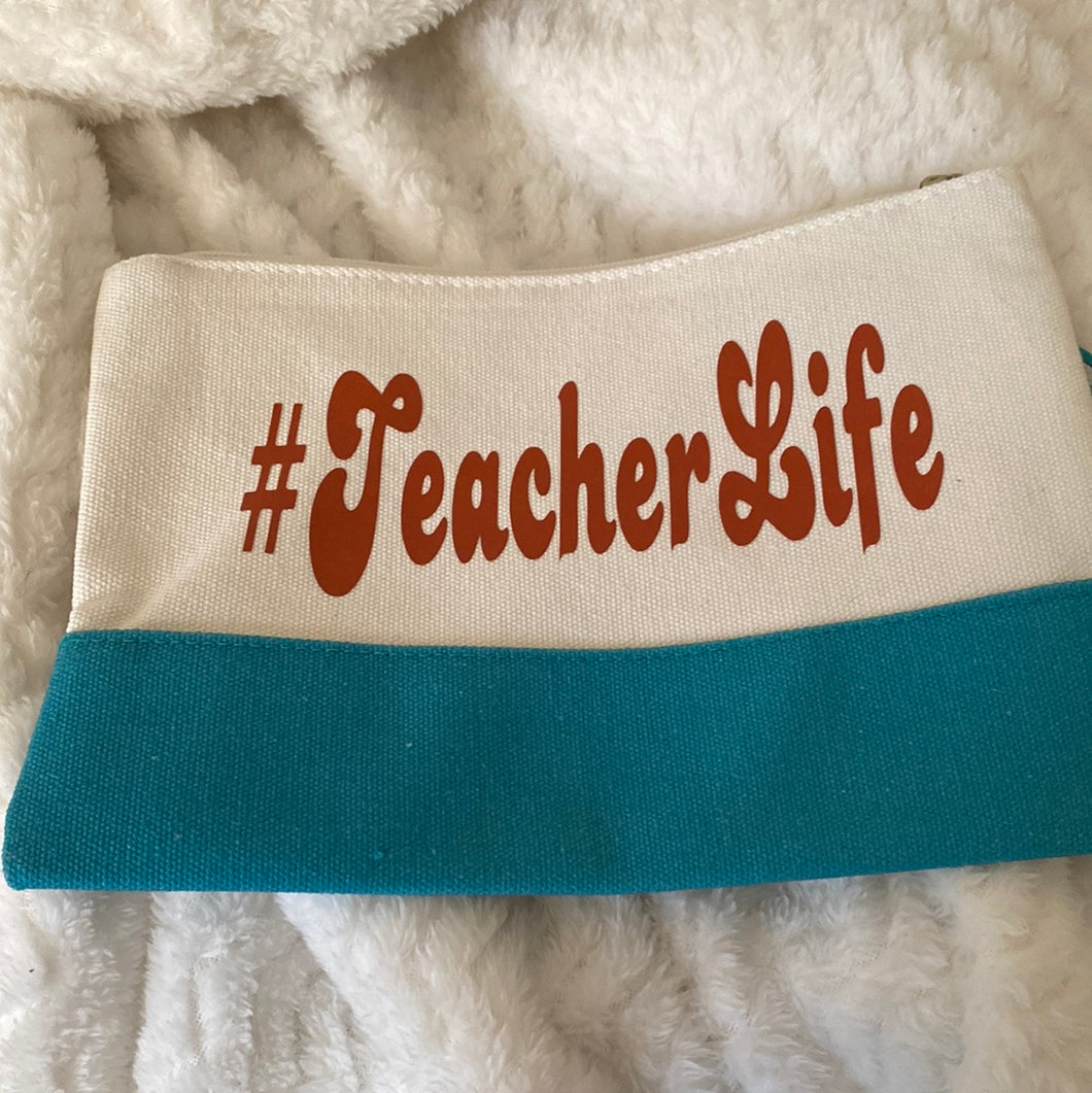 Large ‘Teacher Life’ Zipper Pouch