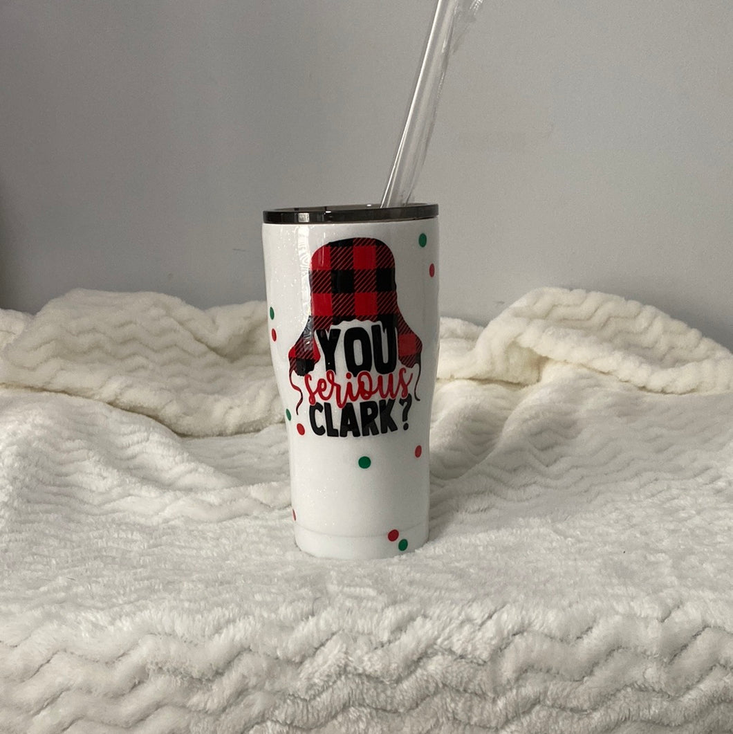 20 oz. PaintedTumbler (You Serious Clark?)