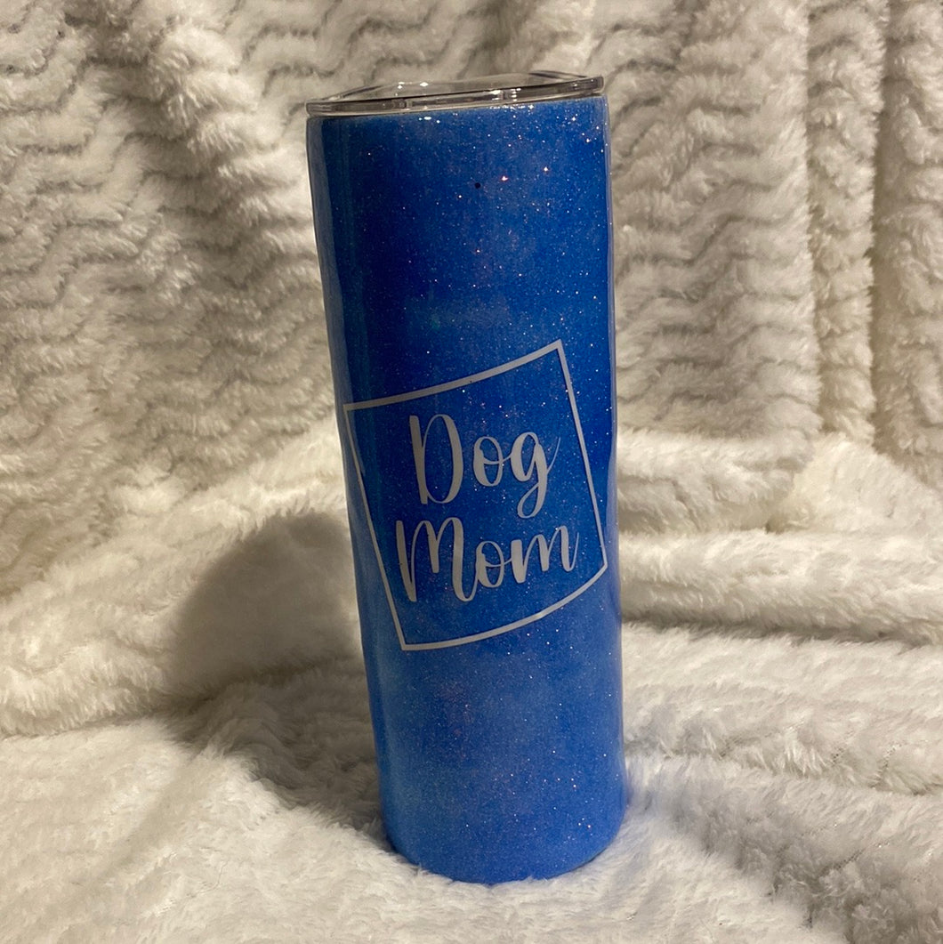 Dog Mom skinny Tumbler